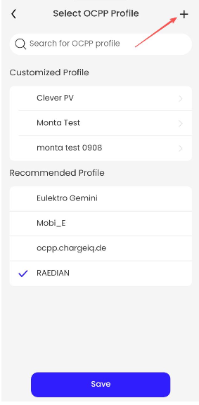 Raedian Gemini Installation Guide 5 A user interface displaying 'Select OCPP Profile' with a list of profiles, a search bar, and a '+' icon for adding profiles.