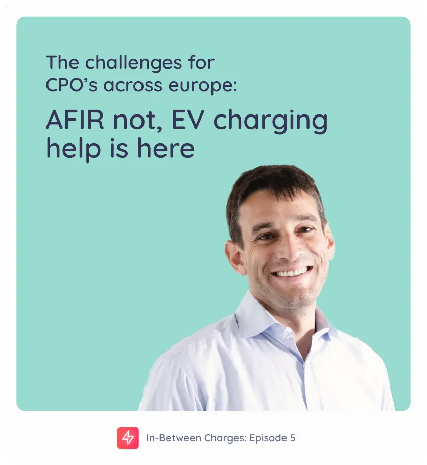 AFIR not, EV charging help is here - podcast episode